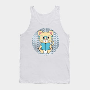 All I Need is books and cats, books and cats, books and cats lover Tank Top